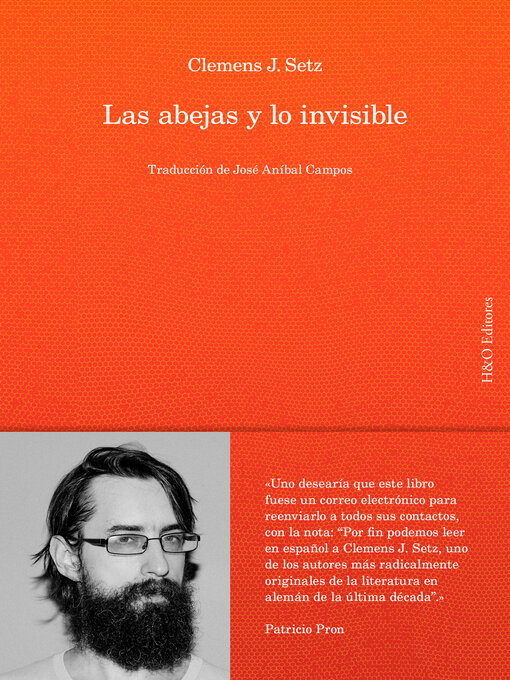 Title details for Las abejas y lo invisible by Clemens J. Setz - Available